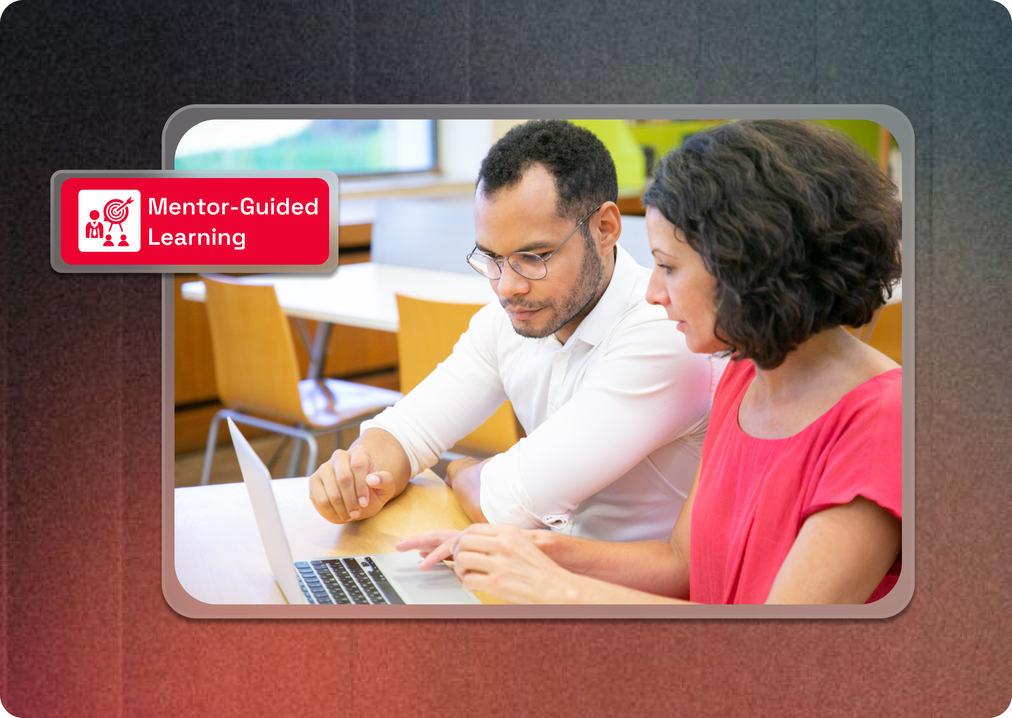 Mentor-Guided Learning